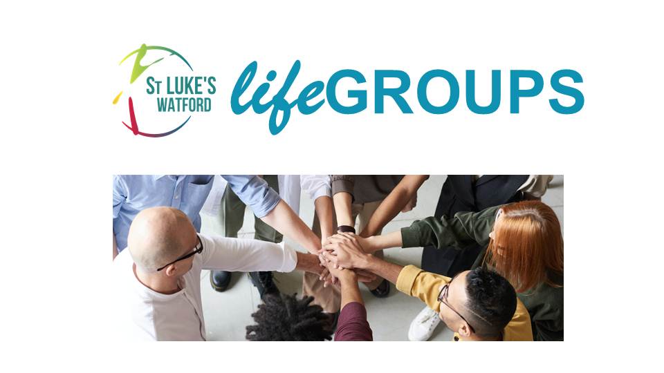 Life groups at St Lukes Watford