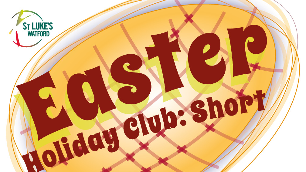 Easter Holiday Club Short at St Lukes Watford