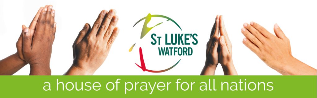 St Lukes Watford – a house of prayer for all nations